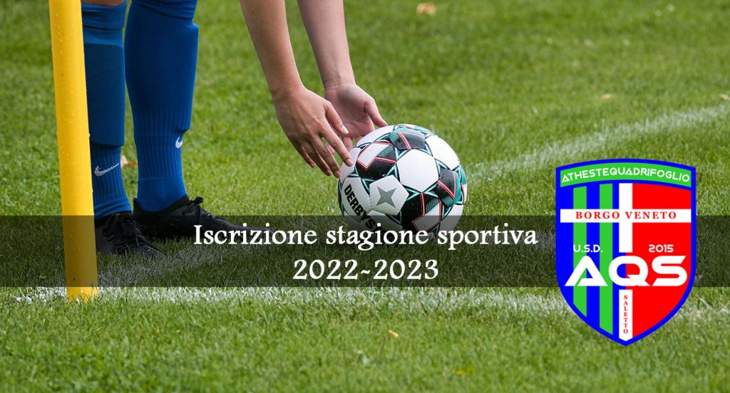 Iscrizione stagione sportiva 2022-2023